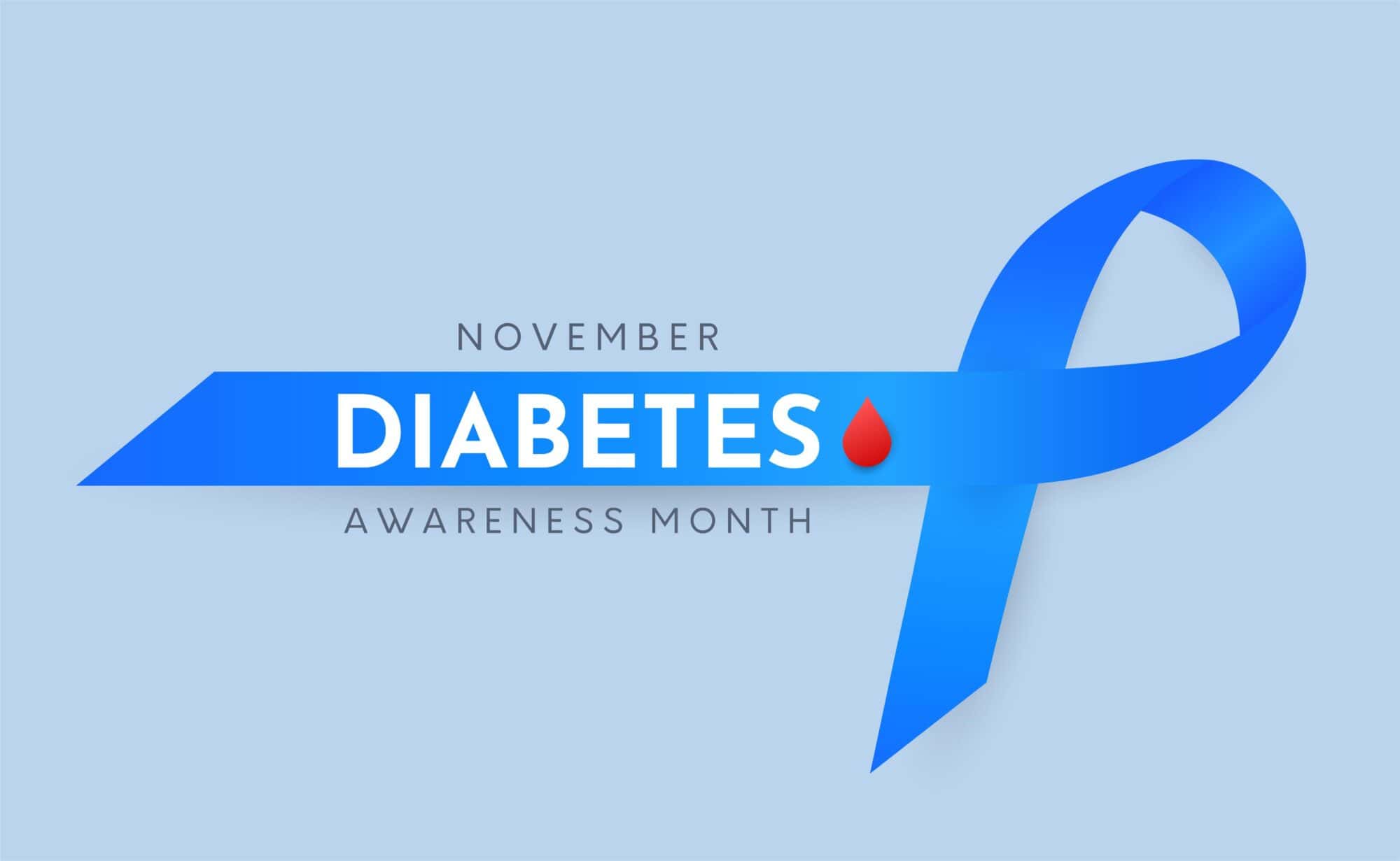 Diabetes Awareness Month.